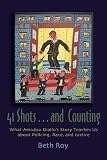 41 shots--and counting : what Amadou Diallo's story teaches us about policing, race, and justice
