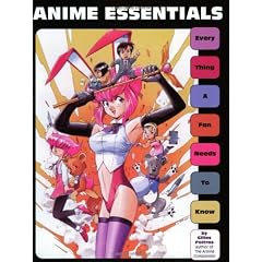 Anime Essentials: Everything a Fan Needs to Know