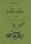 A mots gourmands