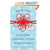 Let It Snow: Three Holiday Romances