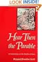Hear Then the Parable