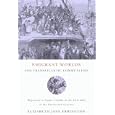 Emigrant Worlds and Transatlantic Communities: Migration to Upper Canada in the First Half of the Nineteenth Century... by Elizabeth Jane Errington