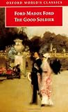 Buy : The Good Soldier: A Tale of Passion (Oxford World`s Classics)