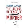 The Liberal Defence of Murder