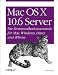 Mac OS X Server 10.6: Die Kommunikationszentrale f&uuml;r Mac, Windows, Linux und iPhone
