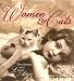 Women & Cats: The History of a Love Affair