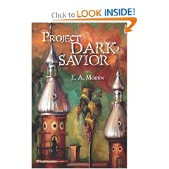 Project Dark Savior (Volume 1)