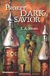 Project Dark Savior