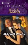 Blown Away (Harlequin Intrigue Series)