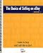 Book The Basics of Selling on eBay: Student Guide (Version 3.0-0306)