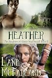 Heather (The Daughters of Alastair MacDougall Book 2)