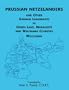 Prussian Netzelanders and Other German Immigrants in Green Lake, Marquette & Waushara Counties, Wisconsin