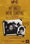My Knees Were Jumping - Remembering the Kindertransport