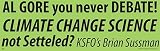 Al Gore you never Debate Climate Change Science not Settled? KSFO Brian Sussman-Magnet