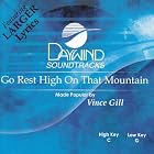 Go Rest High On That Mountain by Made Popular By: Vince Gill