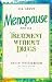 All About the Menopause and Its Treatment Without Drugs