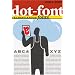 Dot Font Talking About Fonts