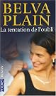 La tentation de...