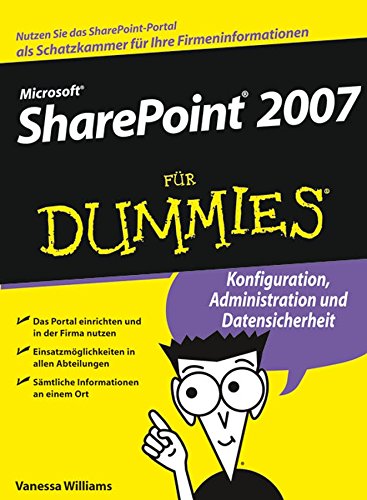 Microsoft SharePoint 2007 für Dummies (German Edition)