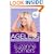 Ageless: The Naked Truth About Bioidentical Hormones