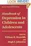 Handbook of Depression in Children and Adolescents (Issues in Clinical Child Psychology)