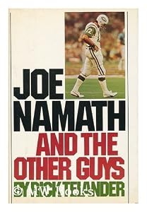 Image of Joe Namath and the Other Guys