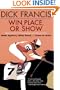 Win, Place, or Show