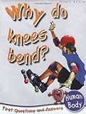 Why do knees bend?