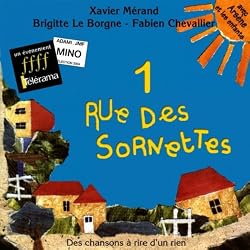 Rue des Sornettes, 1