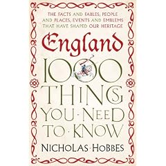 England: 1000 Things You Need to Know