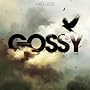 Gossy <a href="http://www.amazon.fr/Gossy/dp/artist-redirect/B002O5Z6XK">Matt Goss</a><span class="byLinePipe"> | </span><span class="byLinePipe">Format�:</span> T�l�chargement MP3