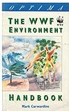 The WWF environment handbook