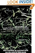 Actions of Architecture: Architects and Creative Users