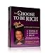 You Can Choose to Be Rich (12 CDs): 3-step Guide to Wealth (Rich Dad Book Series) [AUDIOBOOK] (Rich Dad Poor Dad)