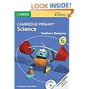 Cambridge Primary Science Stage 6 Teacher's Resource Book with CD-ROM (Cambridge International Examinations)