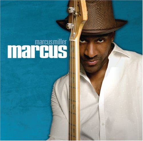 Marcus Miller - Marcus - Zortam Music
