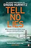 Tell no lies