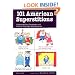 101 American Superstitions : Understanding Language and Culture through Superstitions