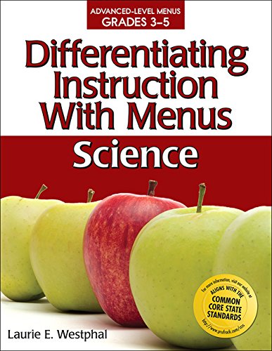 Differentiating Instruction With Menus: Science (Grades 3-5)