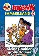 Die Abrafaxe. Mosaik Sammelband 32. Kleine Gaukler, gro�e Gauner