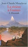 La rivi�re � l'envers, Tome 2 : Hannah