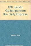 100 Jacklin golfstrips : from the 'Daily Express'