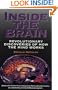Inside the Brain: Revolutionary Discoveries of How the Mind Works