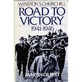 Winston S. Churchill: Road to Victory, 1941-1945 (Winston Churchill)