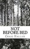 Not Before Bed