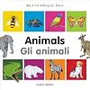 My First Bilingual Book-Animals (English-Italian)