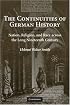 The Continuities of German History: Nation, Religion, and Race Across the Long Nineteenth Century
