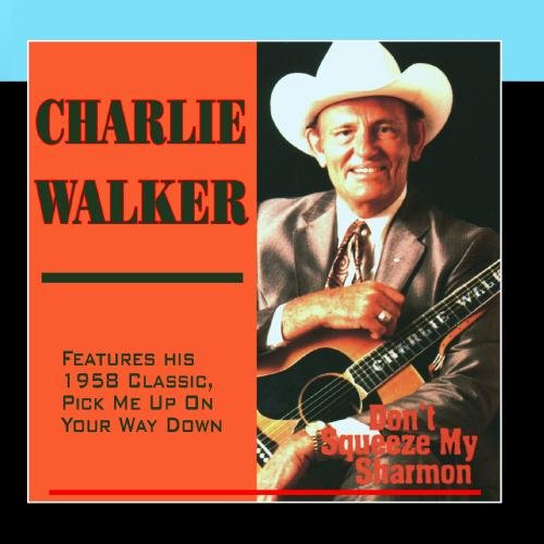 Charlie Walker - Tonight We