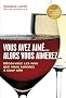 Vous avez aim�... Alors vous aimerez... : D�couvrir les vins que vous aimerez � coup s�r