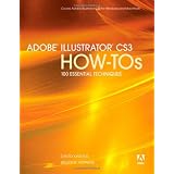 Adobe Illustrator CS3 How-Tos: 100 Essential Techniques ~ David Karlins